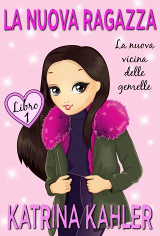 Cover image: La nuova ragazza 9781071582435