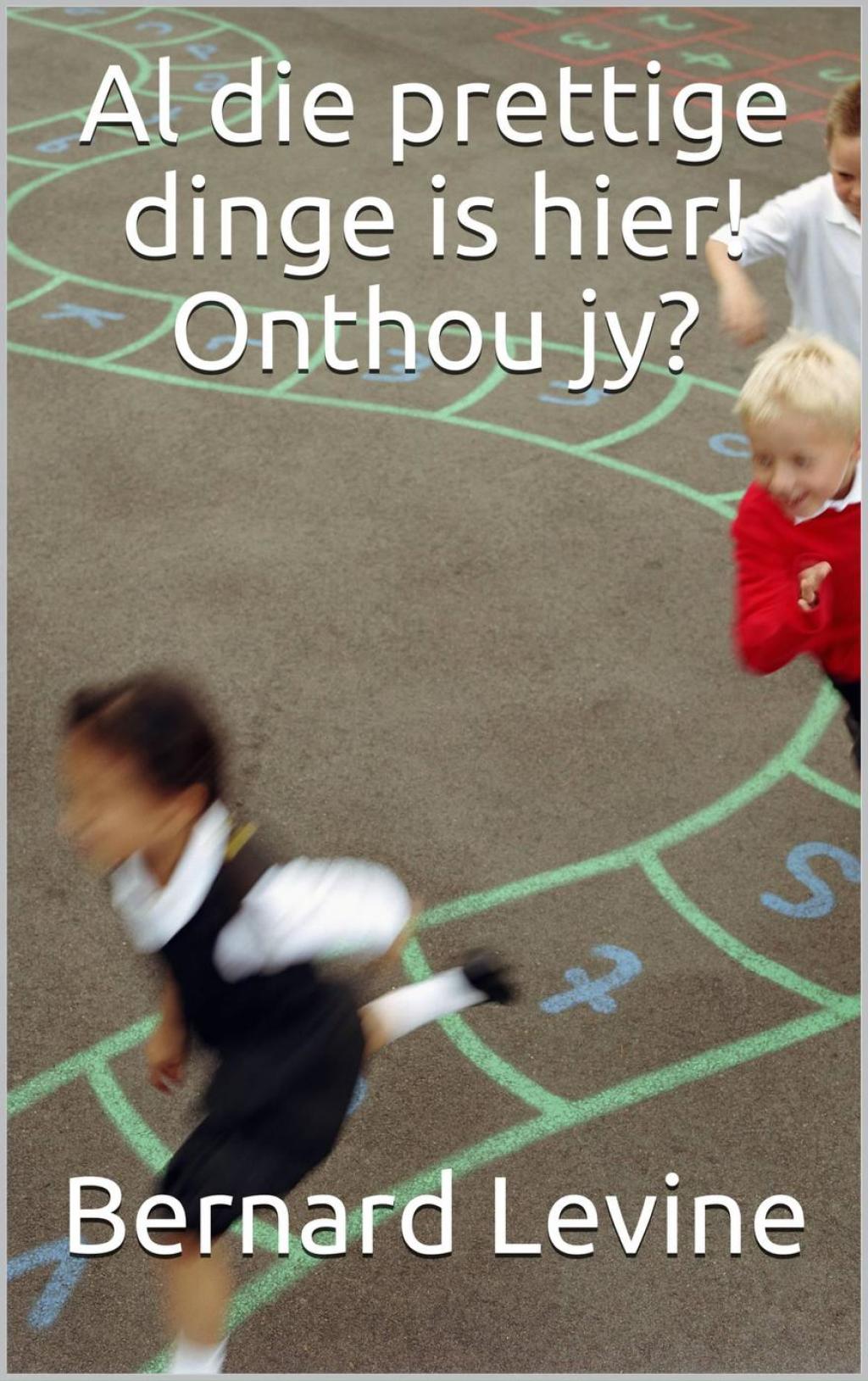 Al die prettige dinge is hier! Onthou jy?