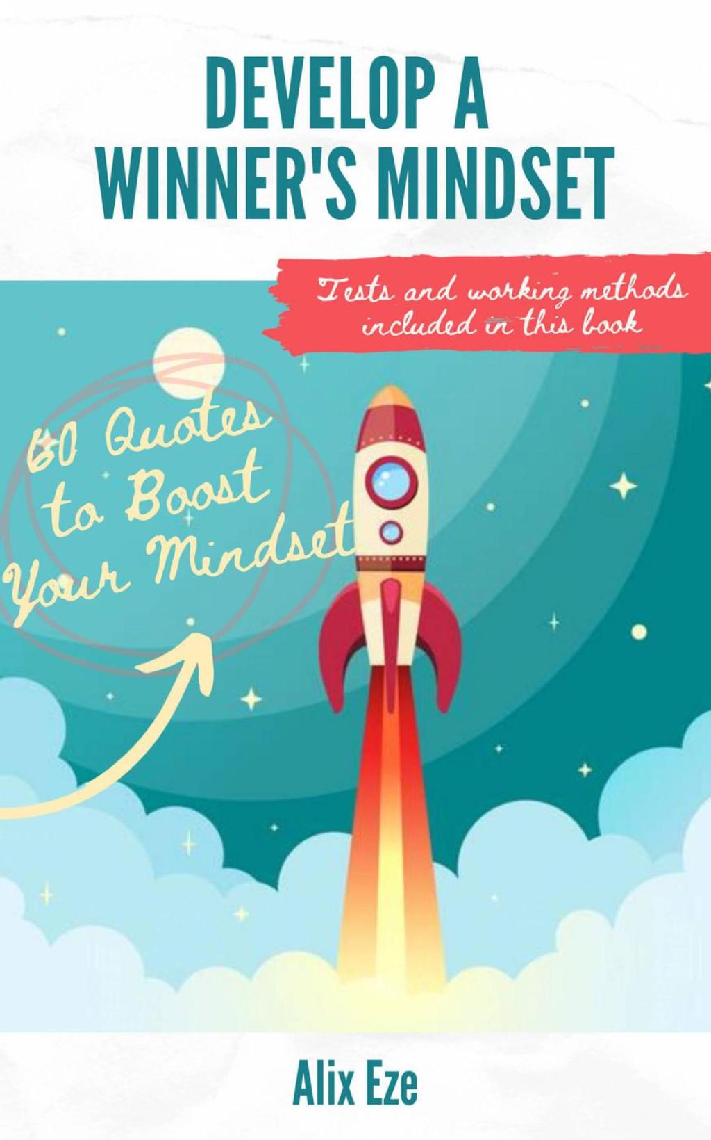 Develop A Winner’s Mindset 60 Quotes to Boost Your Mindset