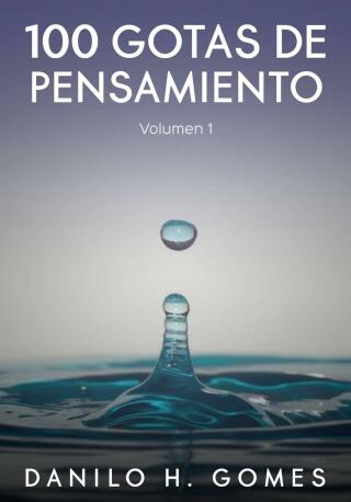 Cover image: 100 gotas de pensamiento 9781071582978