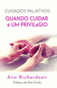 Cover image: Cuidados Paliativos: Quando Cuidar é um Privilégio 9781071583289