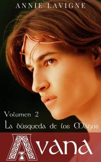 صورة الغلاف: La búsqueda de los Magos (Avana, volumen 2) 9781071583418