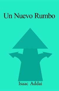 Cover image: Un nuevo rumbo 9781071584934