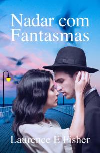 Omslagafbeelding: Nadar com Fantasmas 9781071585078