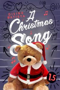 صورة الغلاف: A Christmas Song 9781071585290