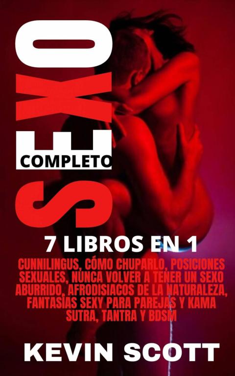 Sexo Completo: 7 libros en 1 - FULL INSTANT DOWNLOAD | PDF DOCX EPUB