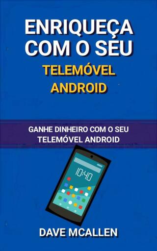 Cover image: Enriqueça com o seu telemóvel Android 9781071585337