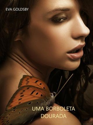 Cover image: Uma Borboleta Dourada 9781071586488