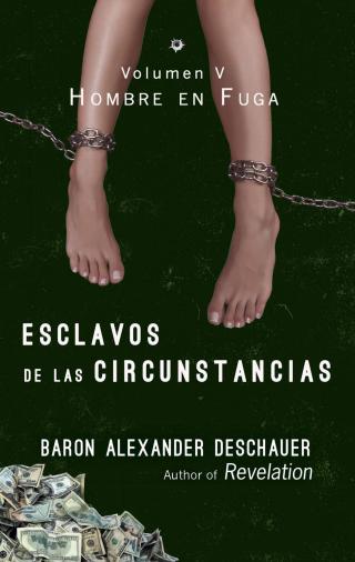 Cover image: Esclavos De Las Circunstancias 9781071588390