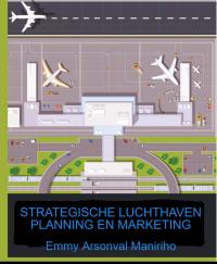 Omslagafbeelding: Strategische Luchthavenplanning en Marketing 9781071589625