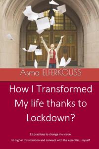 Omslagafbeelding: How I Transformed my Life Thanks to Lockdown 9781071591154