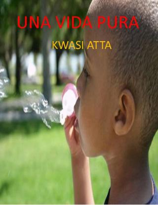 Cover image: Una vida pura 9781071591833