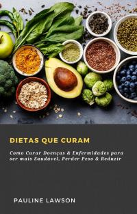 Immagine di copertina: Dietas Que Curam 9781071594216