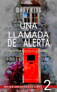 Cover image: Una Llamada de Alerta 9781071594537