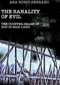 Cover image: The Banality of Evil 9781071594841