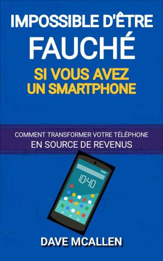 Cover image: Impossible d’être fauché si vous avez un smartphone 9781071594858