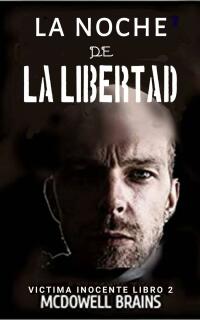Immagine di copertina: La Noche de la Libertad 9781071595541