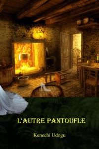 Cover image: L'autre Pantoufle 9781071596395