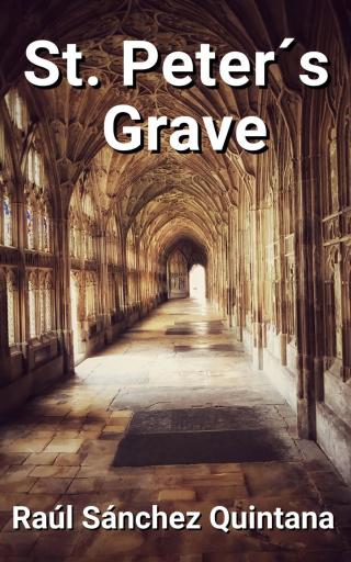 Cover image: St. Peter's Grave 9781071597460