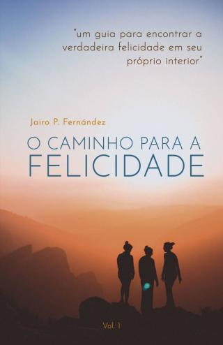 Imagen de portada: O Caminho para a Felicidade 9781071597934