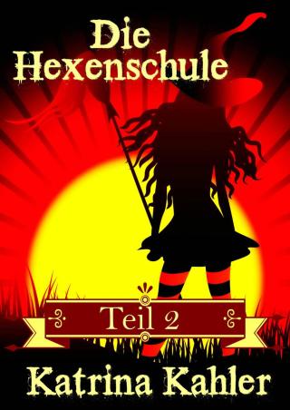 Imagen de portada: Die Hexenschule 9781071598436