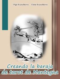Immagine di copertina: Creando la baraja de tarot de Mantegna Tarocci 9781071598634