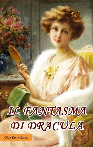 Cover image: Il fantasma di Dracula 9781071598924