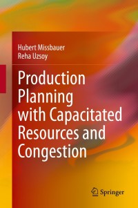 Cover image: Production Planning with Capacitated Resources and Congestion 9781071603529