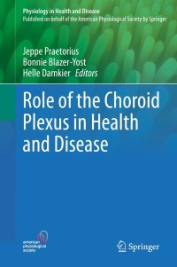 صورة الغلاف: Role of the Choroid Plexus in Health and Disease 1st edition 9781071605356