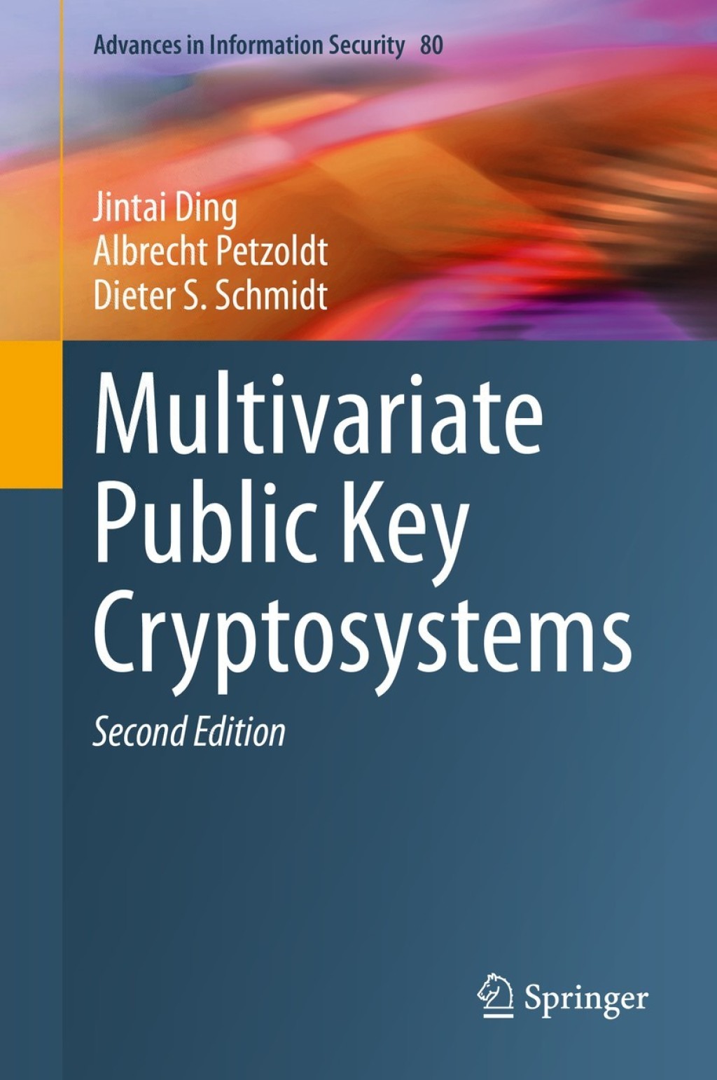 Multivariate Public Key Cryptosystems 2nd Edition