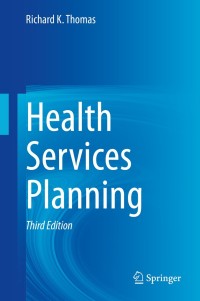 Cover image: Health Services Planning 3rd edition 9781071610756