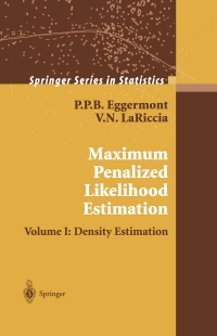 Cover image: Maximum Penalized Likelihood Estimation 9781441929280