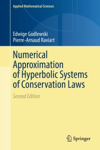 Cover image: Numerical Approximation of Hyperbolic Systems of Conservation Laws 2nd edition 9781071613429