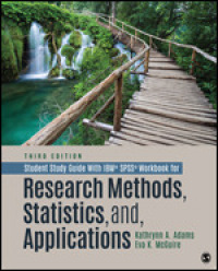 表紙画像: Student Study Guide With IBM® SPSS® Workbook for Research Methods, Statistics, and Applications 3rd edition 9781071817896