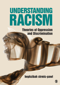 Omslagafbeelding: Understanding Racism: Theories of Oppression and Discrimination 1st edition 9781506387789
