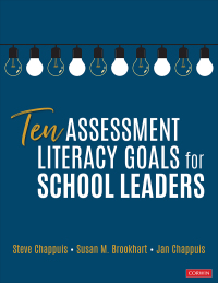 Cover image: Ten Assessment Literacy Goals for School Leaders 1st edition 9781071821947