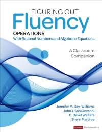 Imagen de portada: Figuring Out Fluency – Operations With Rational Numbers and Algebraic Equations 1st edition 9781071825181