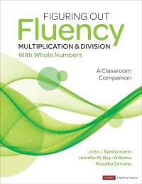 صورة الغلاف: Figuring Out Fluency - Multiplication and Division With Whole Numbers 1st edition 9781071825211