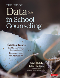 Cover image: The Use of Data in School Counseling 2nd edition 9781071825600