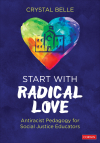 Omslagafbeelding: Start With Radical Love 1st edition 9781071827710