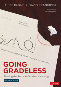 表紙画像: Going Gradeless, Grades 6-12 1st edition 9781071837542