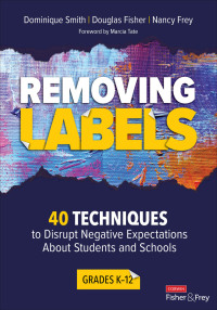 表紙画像: Removing Labels, Grades K-12 1st edition 9781544398174