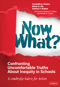 Cover image: Now What? Confronting Uncomfortable Truths About Inequity in Schools 1st edition 9781071850763