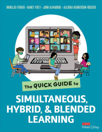 Omslagafbeelding: The Quick Guide to Simultaneous, Hybrid, and Blended Learning 1st edition 9781071851654