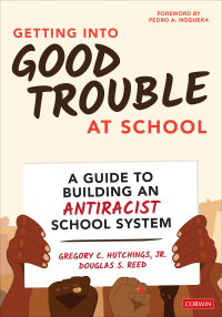 Cover image: Getting Into Good Trouble at School 1st edition 9781071857014
