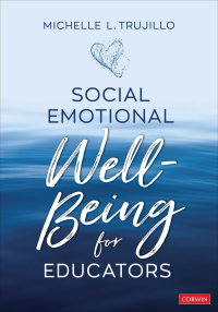 Imagen de portada: Social Emotional Well-Being for Educators 1st edition 9781071866856