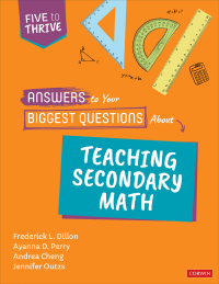 صورة الغلاف: Answers to Your Biggest Questions About Teaching Secondary Math 1st edition 9781071870792