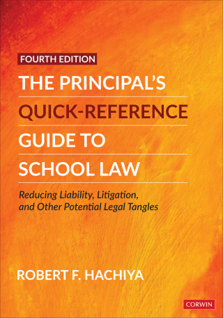 Cover image: The Principal′s Quick-Reference Guide to School Law 4th edition 9781071827772