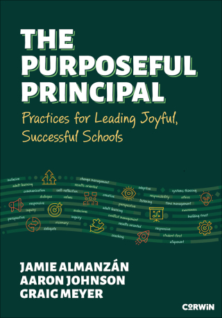 Cover image: The Purposeful Principal 1st edition 9781071924556