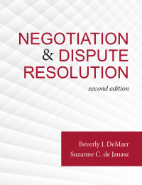 صورة الغلاف: Negotiation & Dispute Resolution 2nd edition 9780998814032
